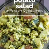 Potato Salad with Corn and Poblanos with text overlay.