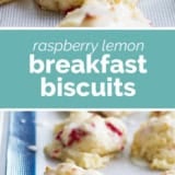 Raspberry Lemon Breakfast Biscuits collage with text bar in the middle.