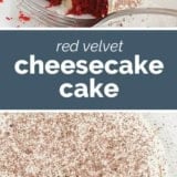 Red Velvet Cheesecake Cake collage with text bar in the middle.