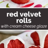 Red Velvet Rolls with Cream Cheese Glaze collage with text bar in the middle.