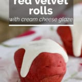 Red Velvet Rolls with Cream Cheese Glaze with text overlay.