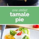 Skillet Tamale Pie collage with text bar in the middle.