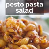 Sun Dried Tomato Pesto Pasta Salad with text overlay.