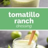 Tomatillo Ranch Dressing collage with text bar in the middle.