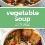 Vegetable Soup with Orzo collage with text bar in the middle.