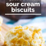 Garlic and Cheddar Sour Cream Biscuits with text overlay.