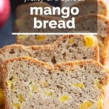 Mango Bread with text overlay.