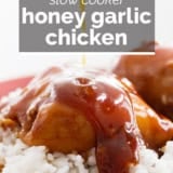 Slow Cooker Honey Garlic Chicken with text overlay.